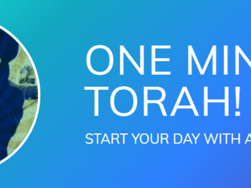 One minute of Torah